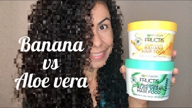 'Hair food de Garnier Fructis: Banane vs Aloe vera !'