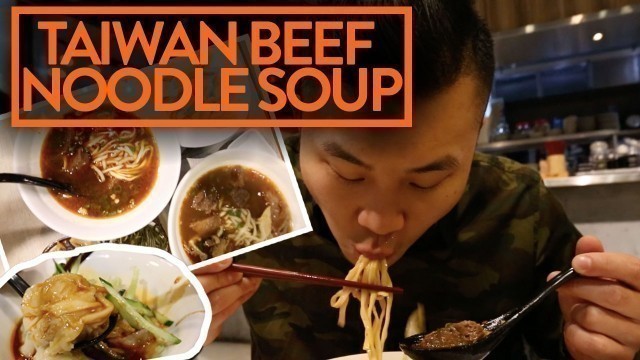 'BEEF NOODLE SOUP IN TAIWAN - Taiwanese Style - Fung Bros Food'