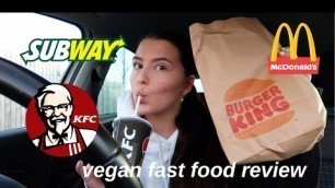 'VEGAN FAST FOOD TASTE TEST / REVIEW UK | burger king, kfc, mcdonalds, subway 