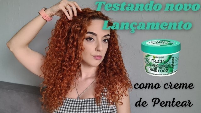 'CREME DE PENTEAR 3 EM 1 DA GANIER HAIR FOOD ALOE VERA - É BOM PARA A DEFINIÇÃO DO CACHO?'