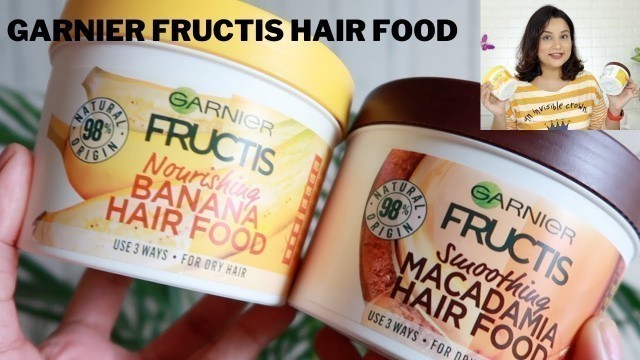 'New Garnier Fructis Hair Food in Deep Nutrition Banana & Deep Smooth Macadamia Hair Food'