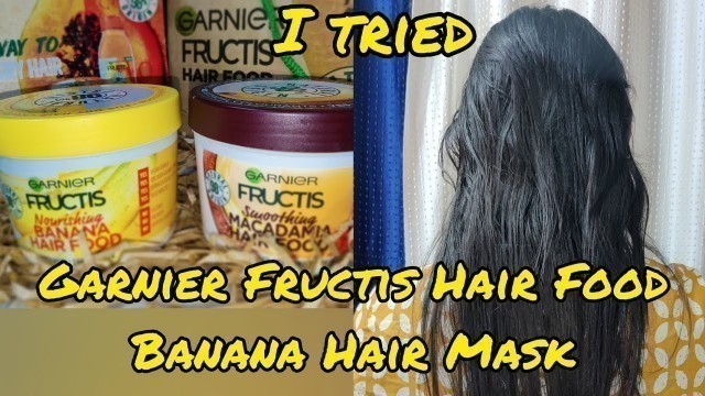 'I tried Garnier Fructis Hair Food/Garnier Nourishing Banana Hair Mask Full review and demo/ Garnier|'