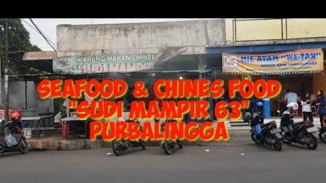 'Kuliner Purbalingga - SEAFOOD AND CHINES FOOD SUDI MAMPIR 63'