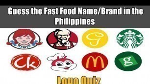 'Guess the Fast Food Name in the Philippines | Logo Quiz | Guessed Gamed No. 12'