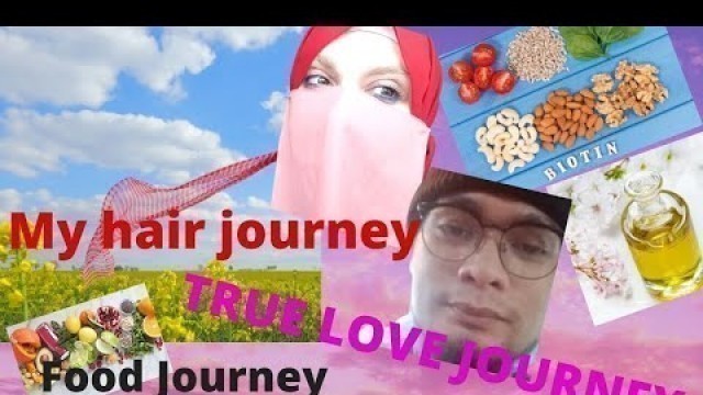 'My hair,food True LOVE journey 