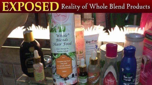 'Whole Blend Hair Food Products Exposed | Hair Energy Products Honest Review #Ayesha Sohaib'