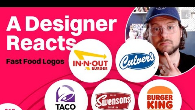 'A Designer Reacts 012 / Fast Food Logos Set 1 / McDonald\'s, Wendy\'s, In-N-Out, and More!'