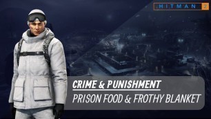 'HITMAN 2 - Prison Food and frothy Blanket Challenges'