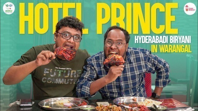 'HOTEL PRINCE | Best Tandoori and BIRYANI in Warangal | Food Monks | Chai Bisket | 20% OFF on BILL'