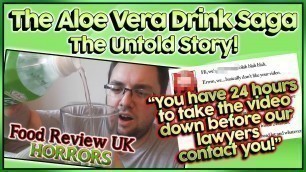 'The Aloe Vera Drink Saga | Food Review UK VLOGs'