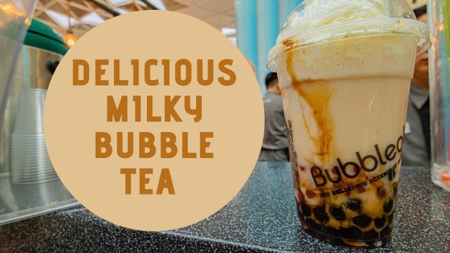 'Milky Bubble Tea | Bubbleology | UK Food Reviews'