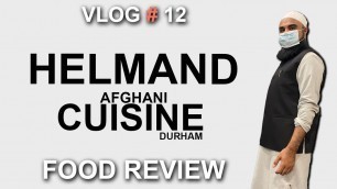 'AFGHAN CUISINE FOOD REVIEW | DURHAM | SHAYKH NABIL'