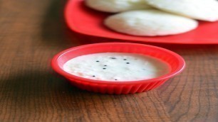 'Hotel style coconut chutney  - Saravana bhavan hotel coconut chutney - White chutney'