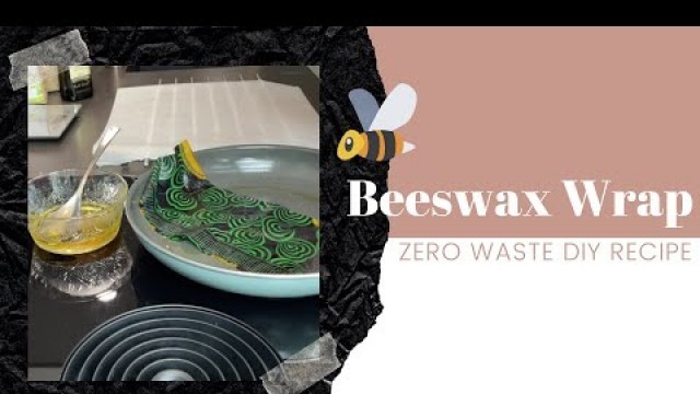 '[CC] Eco DIY Gift Idea - Plastic free food wrap | Share your Zero Waste Lifestyle! | Beeswax Wrap'