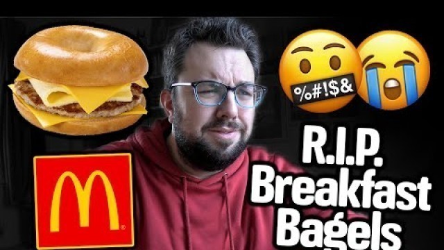 'R.I.P. McDonald\'s Breakfast Bagels UK'