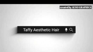 '(Taffy Aesthetic Hair ) the best organic hair food for all types of hair made with Shea Butter .'