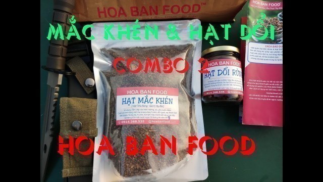 'Mắc Khén & Hạt Dổi _ Hoa Ban Food _ Đập Hộp ^...^ Unboxing'