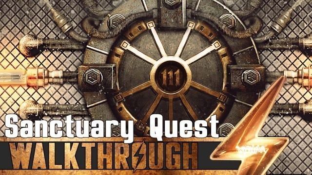 'Fallout 4 - Sanctuary Quest Walkthrough (Crafting Guide)'