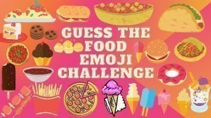 'Guess The Food Emoji Challenge'