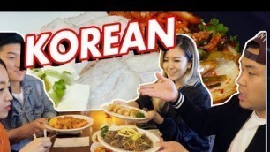 'KOREAN FOOD YOU NEVER HAD BEFORE BEYOND KBBQ w/ KOREAN FRIENDS | Fung Bros'