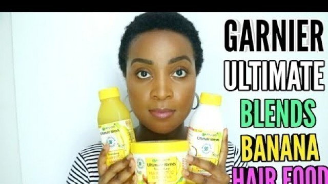 'Testing Garnier Ultimate Blends Banana Hair Food |Drugstore Vegan Hair Products (4B/4C Hair)| PT 1'