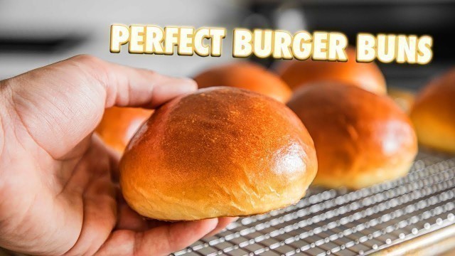 'How To Make The Best Burger Buns Of All Time'