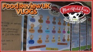 'Quick Look At Marshfield Farm Ice Cream | Food Review UK VLOGs'