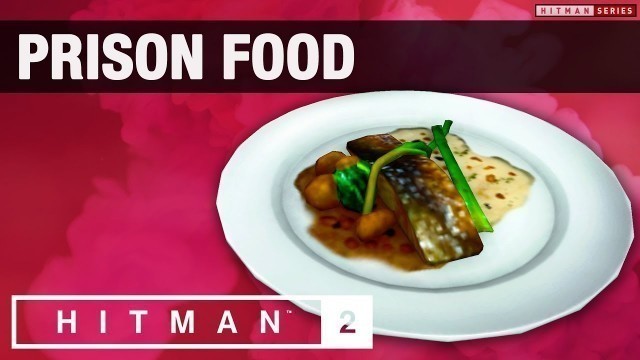 'HITMAN 2 Sniper Assassin - \"Prison Food\" Challenge'