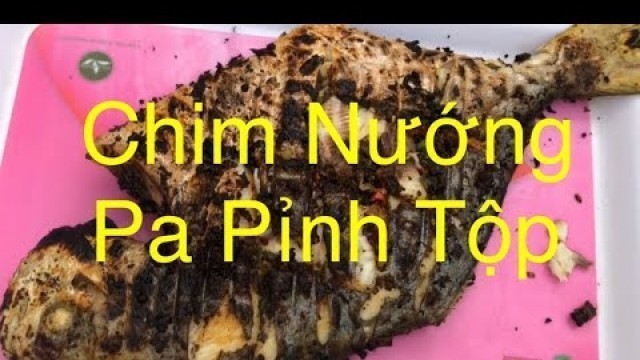 'Cá Nướng Pa Pỉnh Tộp - Tài Trợ Hoa Ban Food'